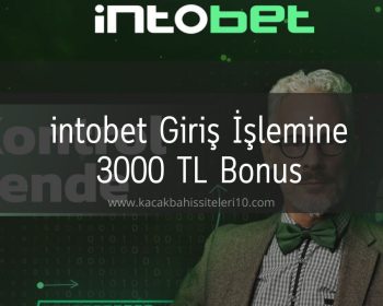 intobet Üye Ol