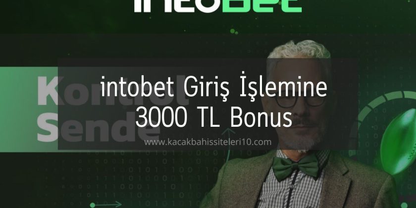 intobet Üye Ol